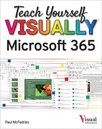 Teach Yourself VISUALLY Microsoft 365 (Teach Yourself VISUALLY (Tech)) 1st Edition