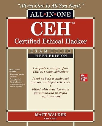 CEH Certified Ethical Hacker All-in-One Exam Guide, Fifth Edition 5th Edition